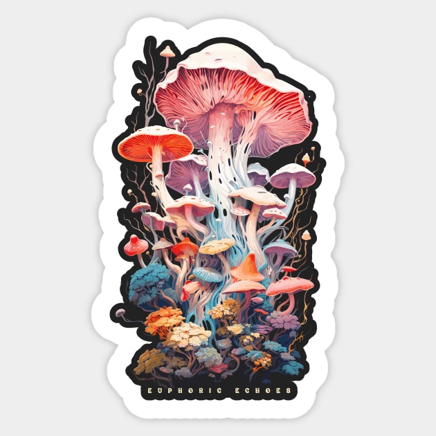 "Euphoric Echoes: Psychedelic Mushroom Wonderland" Sticker by Witchy Whisker Wonderland